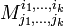 M^{i_1,\ldots,i_k}_{j_1,\ldots,j_k}