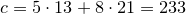 c=5\cdot13+8\cdot21=233