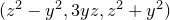 (z^2-y^2,3yz,z^2+y^2)
